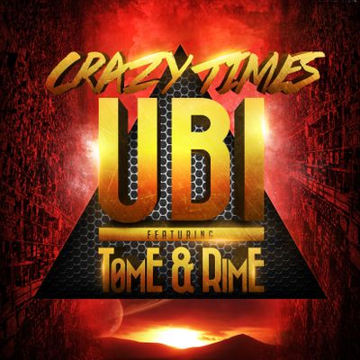 Crazy Times (feat. TomE & Rime)