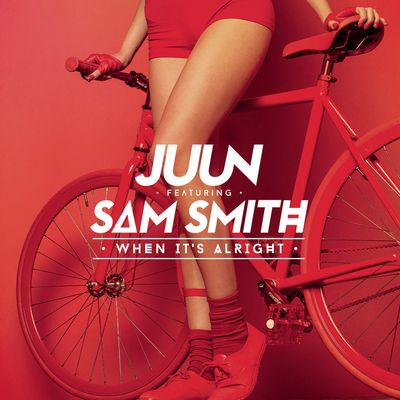 When It's Alright (feat. Sam Smith)