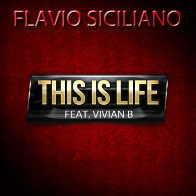 This Is Life (feat. Vivian B)