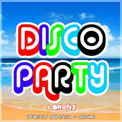 Disco Party (feat. Shad-one)