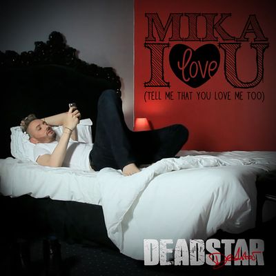 Mika I Love You