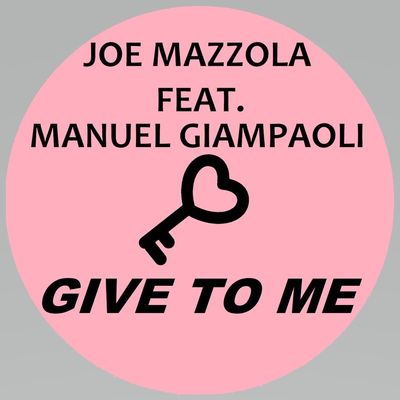 Give To Me (feat. Manuel Giampaoli)
