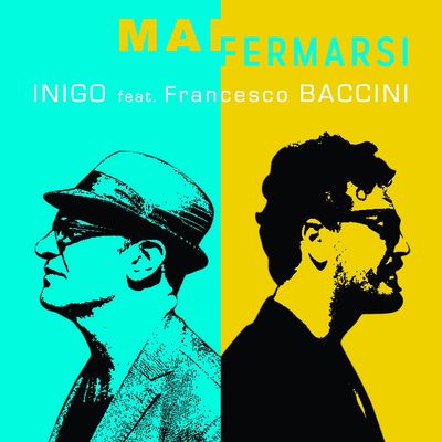 Mai fermarsi (feat. Francesco Baccini)