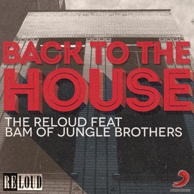 Back to the House (feat. Bam of Jungle Brothers)