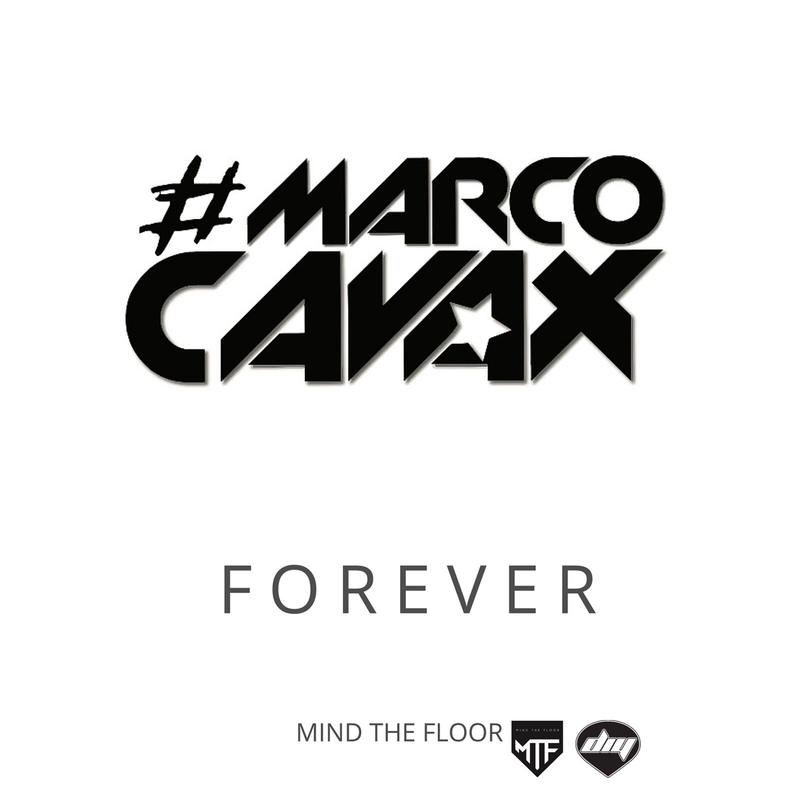 Marco Cavax - Forever | EarOne