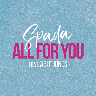 All For You (feat. Abi F Jones)