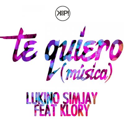 Te Quiero (Música) (feat. Klory)