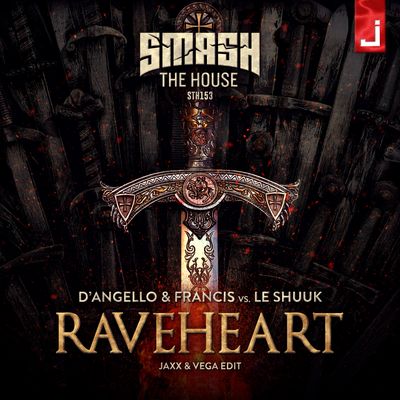 Raveheart (Jaxx & Vega Extended Edit)