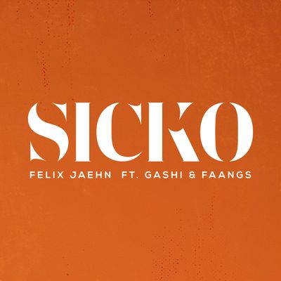 SICKO (feat. GASHI & FAANGS)
