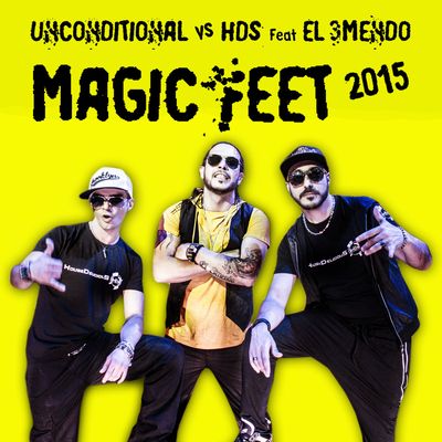 Magic Feet 2015 (feat. El 3mendo)