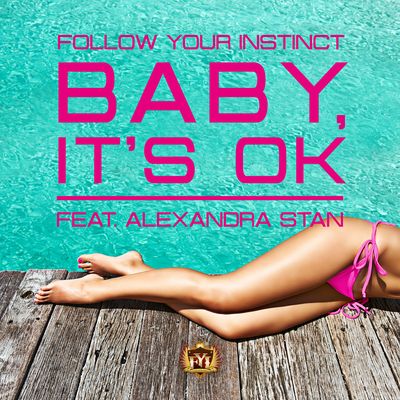 Baby, It's OK (feat. Alexandra Stan)