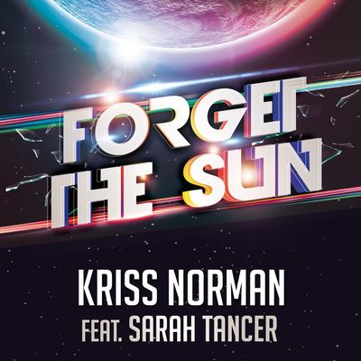 Forget The Sun (feat. Sarah Tancer)