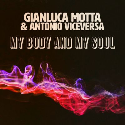 My Body and My Soul