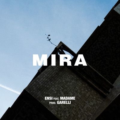 MIRA (feat. Madame)