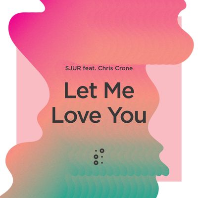 Let Me Love You (feat. Chris Crone)