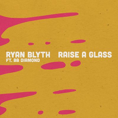 Raise a Glass (feat. BB Diamond)