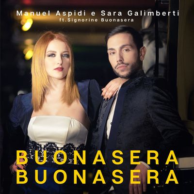 Buonasera Buonasera (feat. Signorine Buonasera)