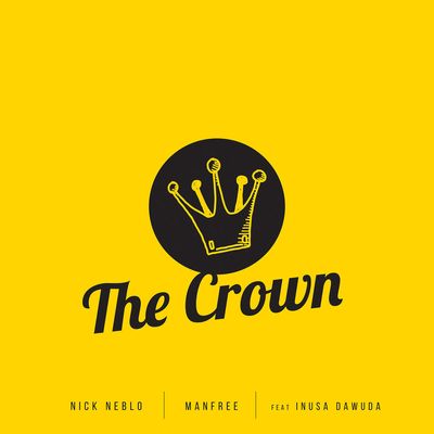 The Crown (feat. Inusa Dawuda)