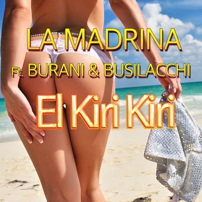 El Kiri Kiri (feat. Burani & Busilacchi)