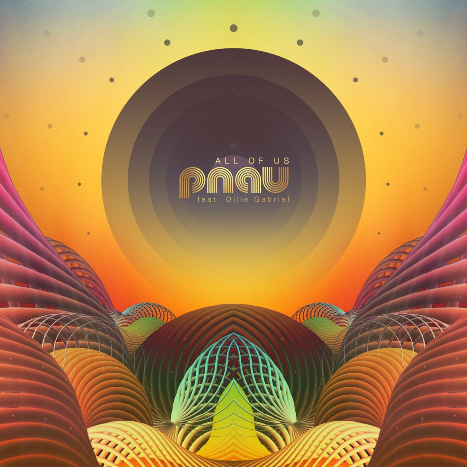 PNAU - All Of Us (feat. Ollie Gabriel) (Radio Date: 13-09-2019) | EarOne