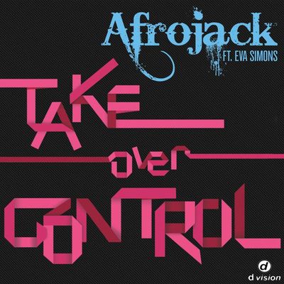 Take Over Control (feat. Eva Simons)