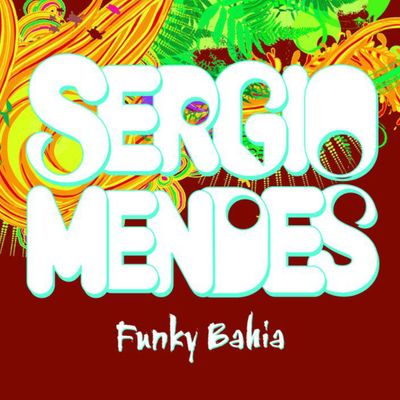 Funky Bahia (feat. will.i.am & Siedah Garrett)