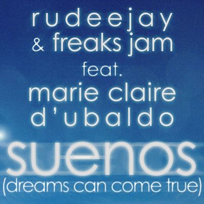 Suenos (Dreams Can Come True) 