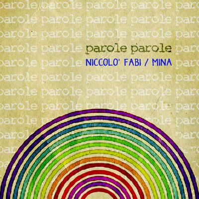 Parole Parole (feat. Mina)