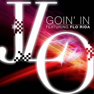 Goin'in (feat. Flo Rida)