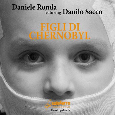 Figli di Chernobyl (feat. Danilo Sacco)