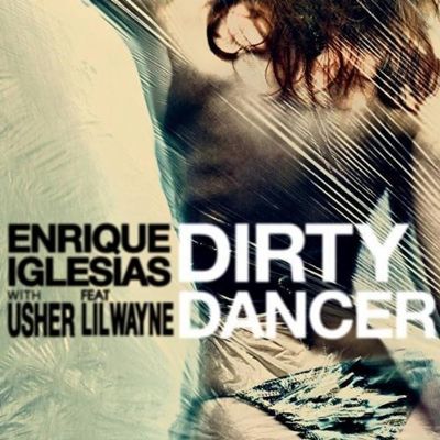 Dirty Dancer (feat. Usher & Lil Wayne)