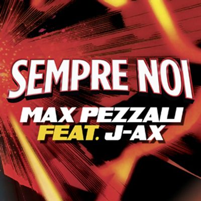 Sempre noi (feat. J-Ax)