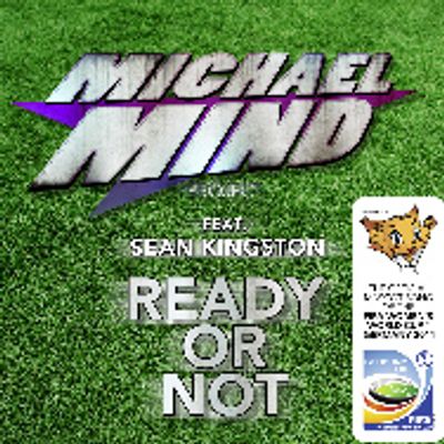 Ready or Not (feat. Sean Kingston)