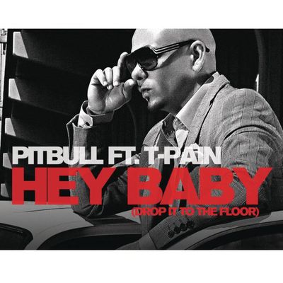 Hey Baby (Drop It To The Floor) (feat. T Pain)