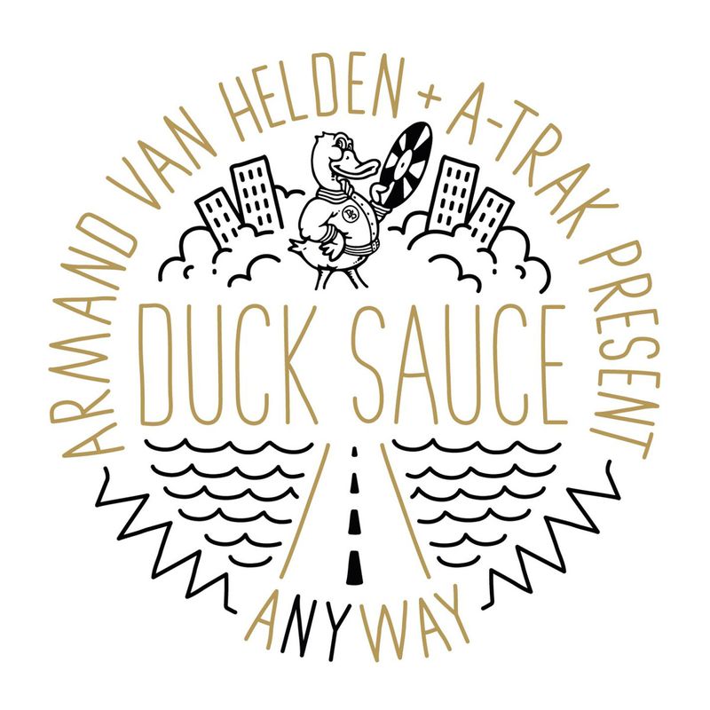 Mentions by ARMAND VAN HELDEN PRES. DUCK SAUCE related to