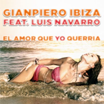 El Amor Que Yo Querria (feat. Luis Navarro)