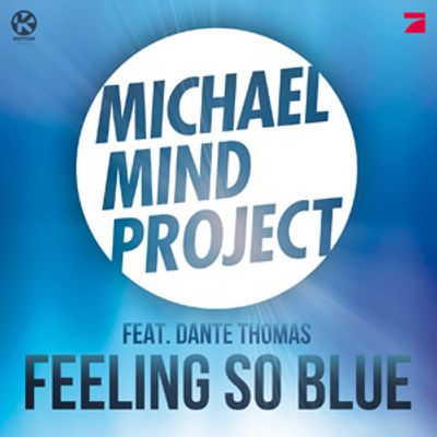 Feeling So Blue (feat. Dante Thomas)