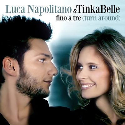Fino a tre (Turn Around) (feat. Tinkabelle)