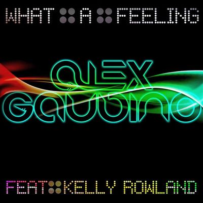 What a Feeling (feat. Kelly Rowland)