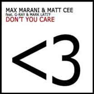 Don't You Care (feat. G-Ray & Mark Lati'f)