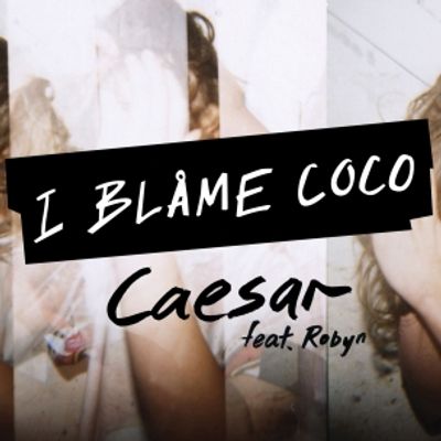 Caesar (feat. Robyn)