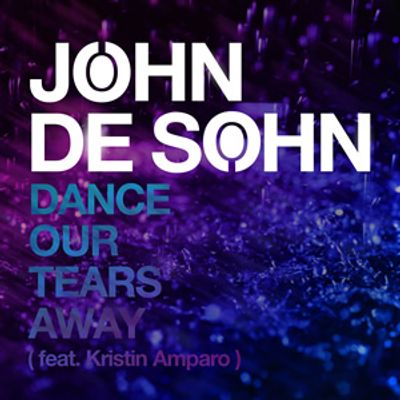 Dance Our Tears Away (feat. Kristin Amparo)