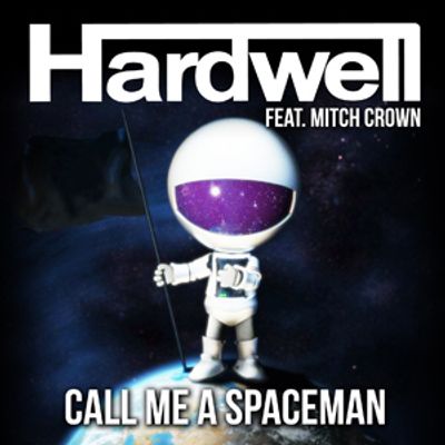 Call Me a Spaceman (feat. Mitch Crown)