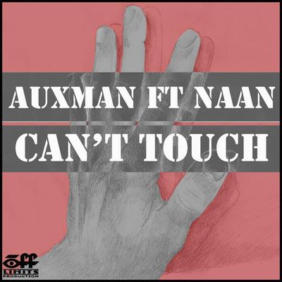 Can't Touch (feat. Naan)
