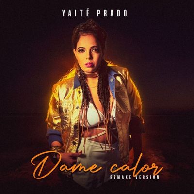 DAME CALOR (REMAKE)