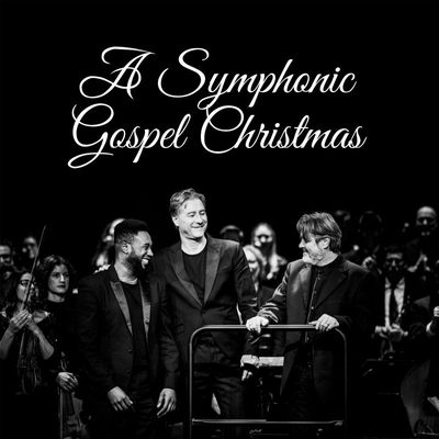A Symphonic Gospel Christmas (We Wish You a Merry Christmas / What Child Is This? / Oh, Holy Night)