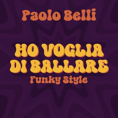 Ho voglia di ballare (Funky Style)