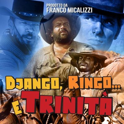 Django, Ringo e... Trinità