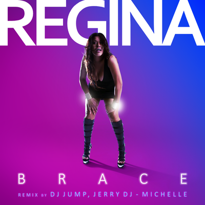 Brace (Reggaeton Remix)