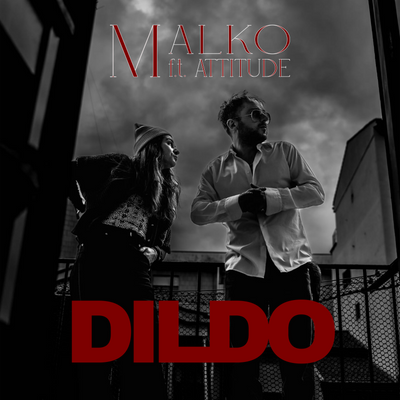 DILDO (feat. ATTITUDE)